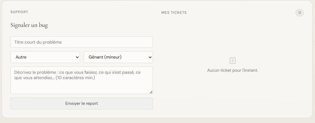 La carte « Support » : formulaire de signalement à gauche, « Mes tickets » à droite.